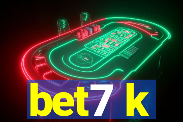 bet7 k